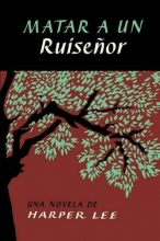 Cover art for Matar a un ruiseor (To Kill a Mockingbird - Spanish Edition)