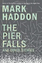 Cover art for The Pier Falls: And Other Stories
