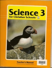 Cover art for Science 3 for Christian Schools Teacher's Manual (Science 3 for Christian Schools)