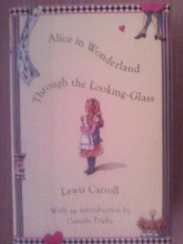 Cover art for Alice in Wonderland and Through the Looking-glass and What Alice Found There