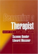 Cover art for Becoming a Therapist: What Do I Say, and Why?