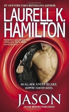 Cover art for Jason: An Anita Blake, Vampire Hunter Novel