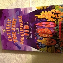 Cover art for The Entirely True Story of the Unbelievable Fib