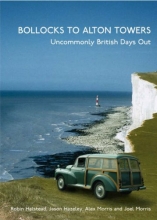 Cover art for Bollocks To Alton Towers: Uncommonly British Days Out