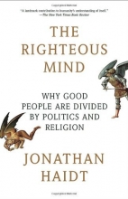 Cover art for The Righteous Mind: Why Good People Are Divided by Politics and Religion