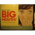 Cover art for Me and My Big Mouth: Your Answer Is Right Under Your Nose