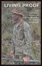 Cover art for Living Proof: The Exciting Story of Vietnam Hero Lt. Clebe McClary