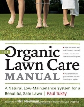 Cover art for The Organic Lawn Care Manual: A Natural, Low-Maintenance System for a Beautiful, Safe Lawn