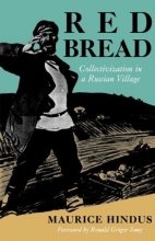 Cover art for Red Bread: Collectivization in a Russian Village (Midland Book)