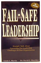 Cover art for Fail - Safe Leadership: Straight Talk About Correcting The Leadership Challenges In Your Organization
