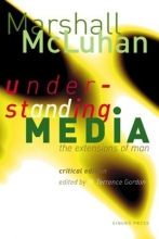 Cover art for Understanding Media: The Extensions of Man : Critical Edition