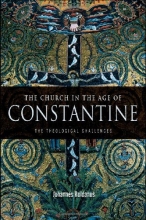 Cover art for The Church in the Age of Constantine: The Theological Challenges