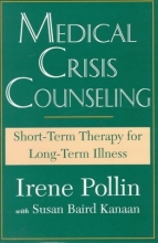 Cover art for Medical Crisis Counseling: Short-Term Therapy for Long-Term Illness