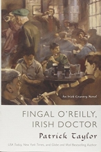 Cover art for Fingal O'Reilly, Irish Doctor: An Irish Country Novel (Irish Country Books)