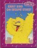Cover art for Early Bird On Sesame Street (Sesame Street Book Club)