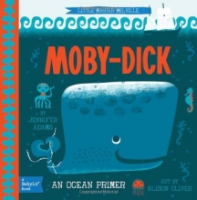 Cover art for Moby Dick: A BabyLit Ocean Primer (BabyLit Books)