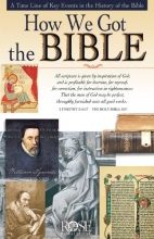 Cover art for How We Got the Bible Pamphlet: A Timeline of Key Events and History of the Bible (Increase Your Confidence in the Reliability of the Bible)