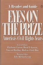 Cover art for Eyes on the prize : America's civil rights years : a reader and guide