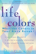 Cover art for Life Colors: What the Colors in Your Aura Reveal