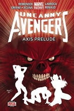 Cover art for Uncanny Avengers Volume 5: Axis Prelude (Marvel Now)