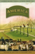 Cover art for America: A Narrative History (Seventh Edition)  (Vol. 1)