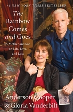 Cover art for The Rainbow Comes and Goes: A Mother and Son On Life, Love, and Loss
