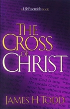 Cover art for The Cross of Christ (A Life Essentials Book)