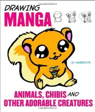Cover art for Drawing Manga Animals, Chibis, and Other Adorable Creatures