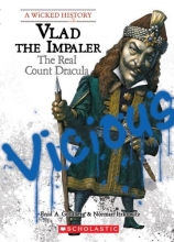 Cover art for Vlad the Impaler: The Real Count Dracula (Wicked History (Paperback))