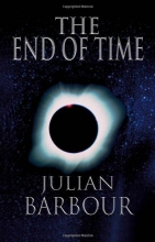 Cover art for The End of Time: The Next Revolution in Physics
