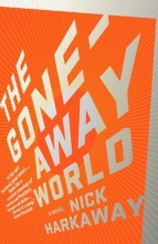 Cover art for The Gone-Away World (Vintage Contemporaries)