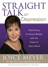 Cover art for Straight Talk on Depression: Overcoming Emotional Battles with the Power of God's Word!