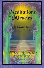 Cover art for Meditations for Miracles: The Keys to Life Mastery