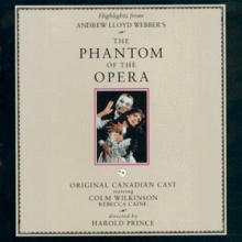 Cover art for The Phantom of the Opera (Highlights from the 1989 Original Canadian Cast)