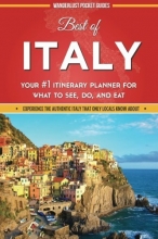 Cover art for Best of Italy: Your #1 Itinerary Planner for What to See, Do, and Eat in Italy