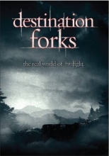 Cover art for Destination Forks: Real World of Twilight
