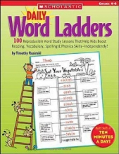 Cover art for Daily Word Ladders: Grades 46: 100 Reproducible Word Study Lessons That Help Kids Boost Reading, Vocabulary, Spelling & Phonics SkillsIndependently!