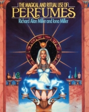 Cover art for The Magical and Ritual Use of Perfumes