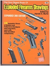 Cover art for Gun Digest Book of Exploded Firearms Drawings: Third Edition