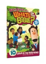 Cover art for Buck Denver Asks: What's in the Bible? Volume Ten - Jesus is the Good News!