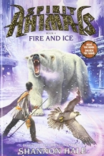 Cover art for Spirit Animals: Book 4: Fire and Ice