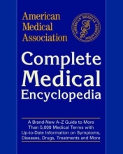 Cover art for American Medical Association Complete Medical Encyclopedia (American Medical Association (Ama) Complete Medical Encyclopedia)