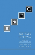 Cover art for The Dark Interval: Towards a Theology of Story