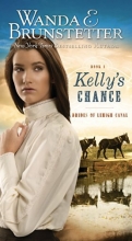 Cover art for Kelly's Chance: (Brides of Lehigh Canal)