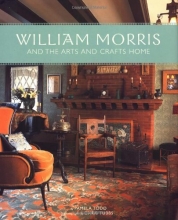 Cover art for William Morris and the Arts and Crafts Home
