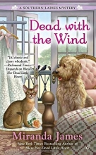Cover art for Dead with the Wind (A Southern Ladies Mystery)
