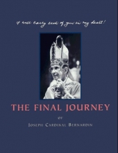 Cover art for The Final Journey: Joseph Cardinal Bernardin, 1928-1996