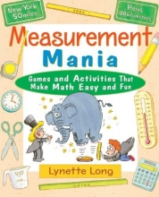 Cover art for Measurement Mania: Games and Activities That Make Math Easy and Fun