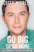 Cover art for Go Big or Go Home: The Journey Toward the Dream