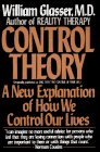 Cover art for Control Theory: A New Explanation of How We Control Our Lives